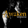 Awaken Y Achijira - Escape Room De Terror Y Aventura En Barcelona